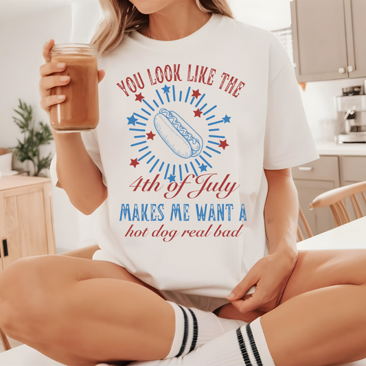 You look like the 4th of July T-Shirt