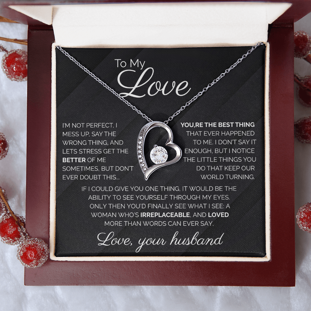 To My Love I'm Not Perfect Forever Love Necklace