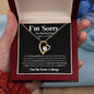 I'm Sorry For Hurting You B/W  Forever Necklace