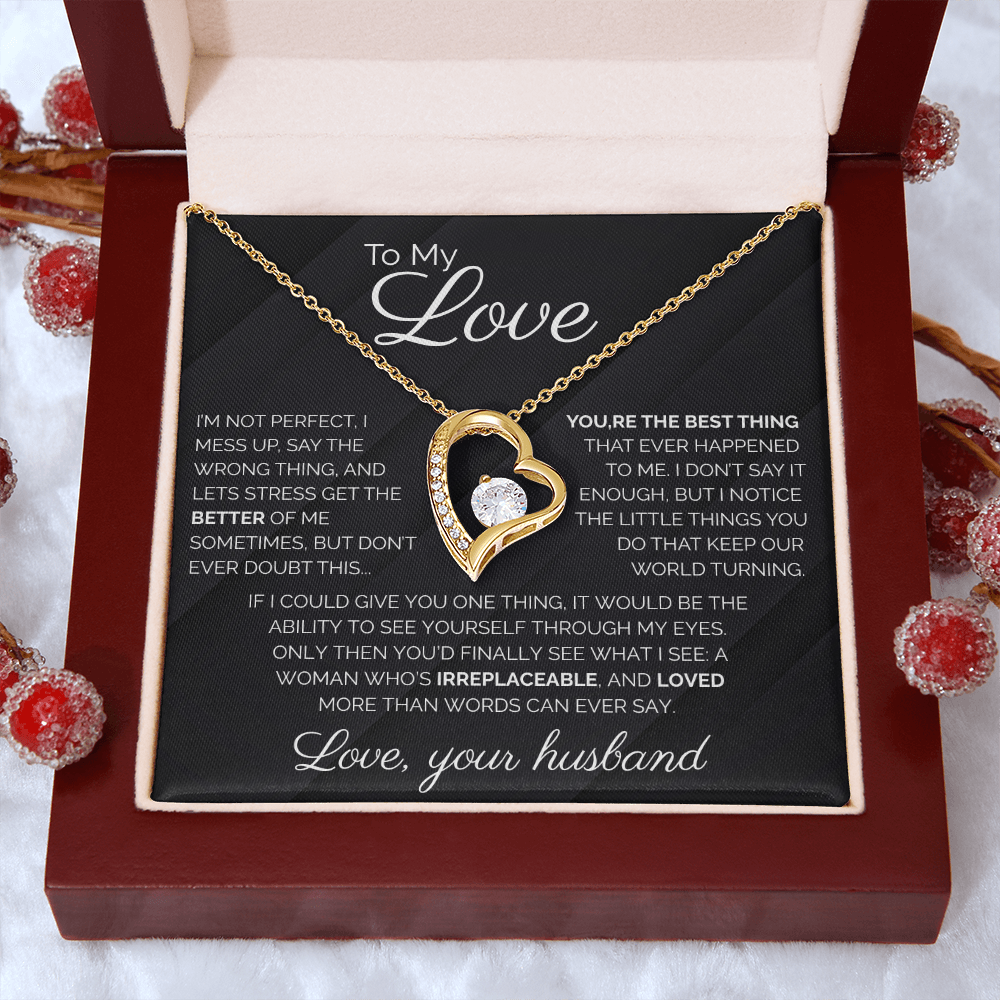 To My Love I'm Not Perfect Forever Love Necklace