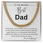 To The World's Best Dad Cuban Chain