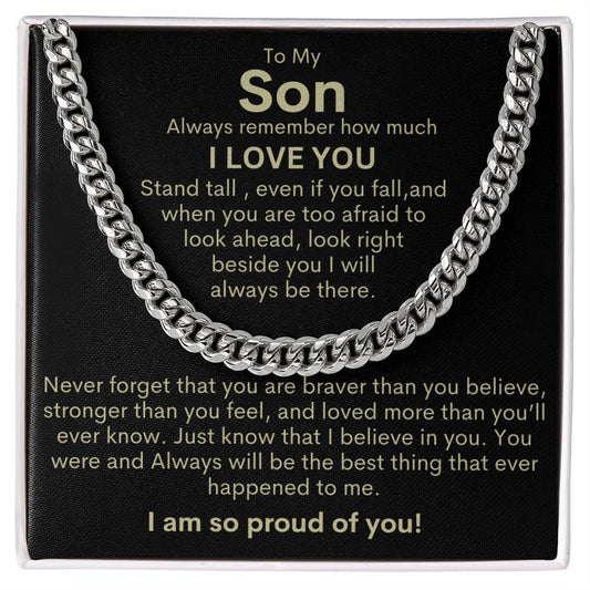 To My Son I Am Proud  Cuban Link Chain