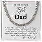 To The World's Best Dad Cuban Chain