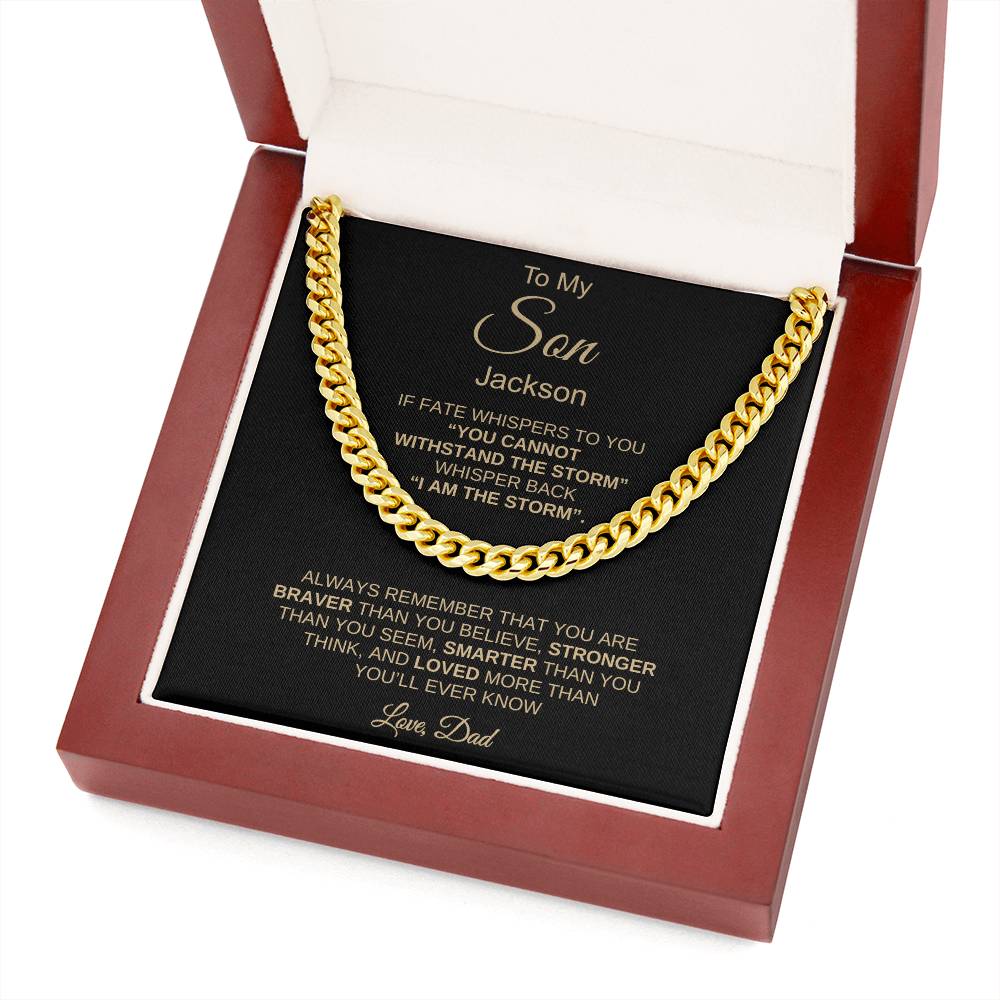To My Son – "I Am the Storm" Cuban Link Chain From Dad