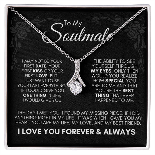 To My Soulmate Love Always Alluring Beauty Necklace