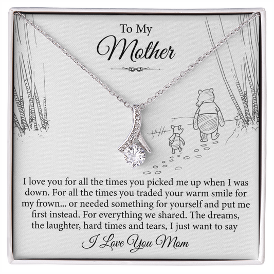 To My Mother I Love You For All the Times Alluring Beauty