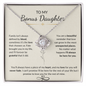 To My Bonus Daughter- My Family Forever "Love Knot Necklace