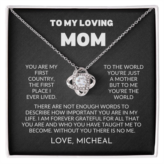 To My Loving Mom -You Are My First- Love Knot Necklace