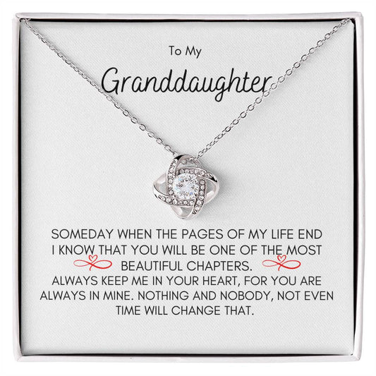 TO MY GRANDDAUGHTER  WHEN THE PAGE END / LOVE KNOT NECKLACE