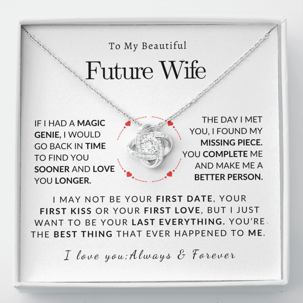 To My Future Wife I may Not Be Your First Date Love Knot Necklace
