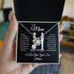 To My Mom I Know It's Difficult for a Woman To Raise A Man Love Knot Necklace