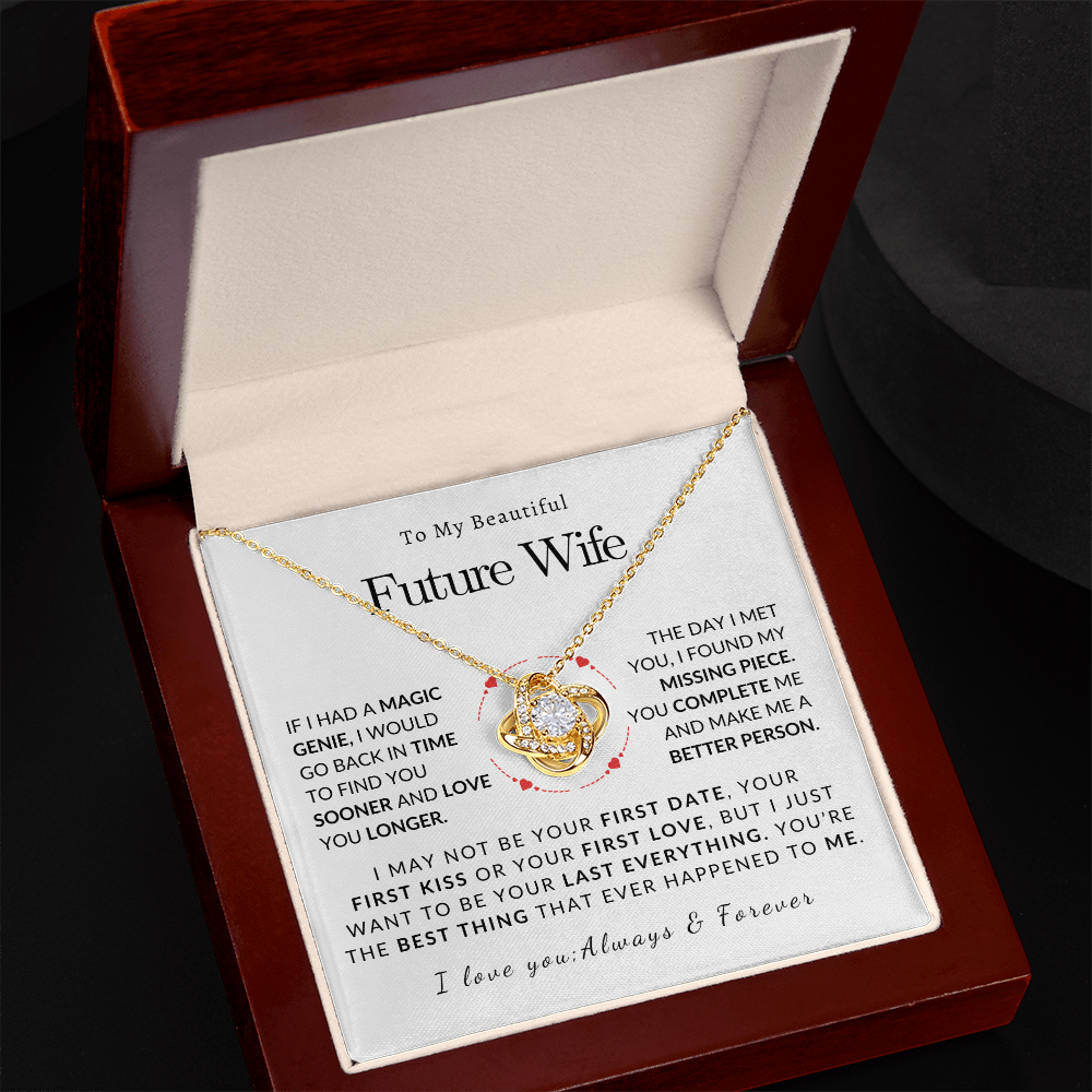 To My Future Wife I may Not Be Your First Date Love Knot Necklace