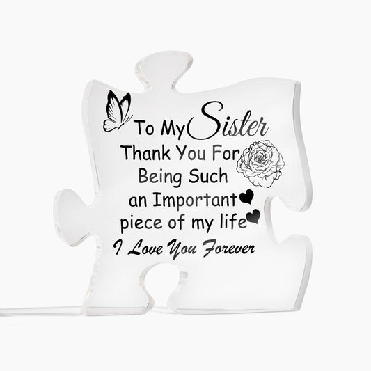 To My Sister Acrylic Puzzle Plaque