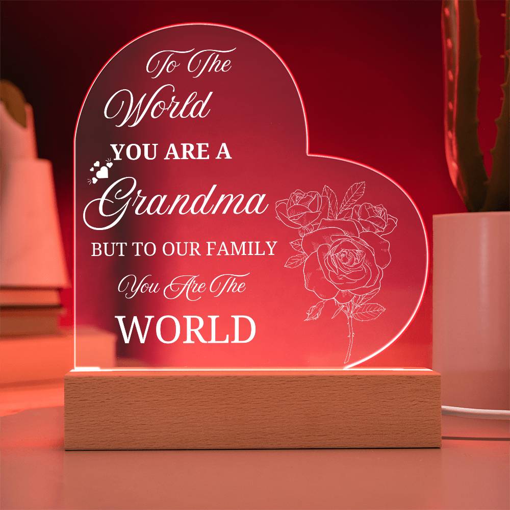 To the world you are a grandma heart acrylic plaque
