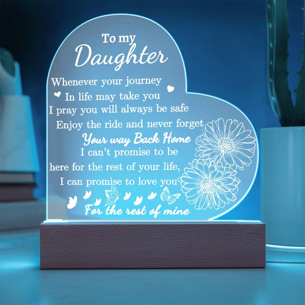 Dear Daughter Love You For The Rest Of My Life Acrylic Plaque