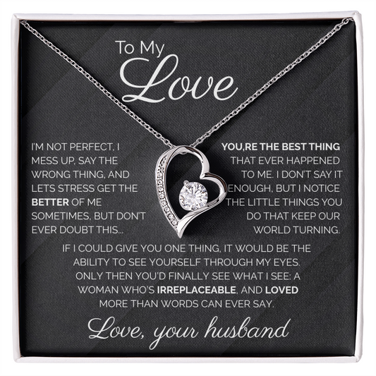 To My Love I'm Not Perfect Forever Love Necklace