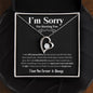 I'm Sorry For Hurting You B/W  Forever Necklace