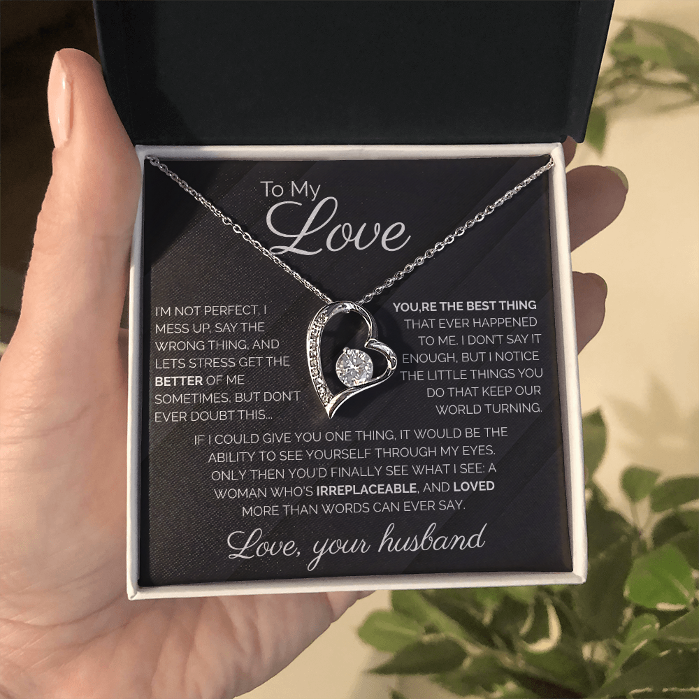 To My Love I'm Not Perfect Forever Love Necklace