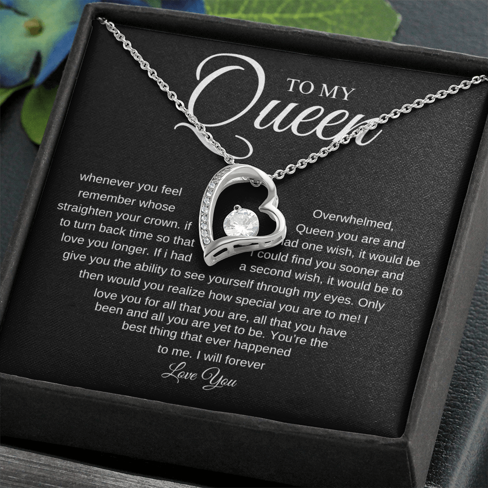 To My Queen Forever Love Necklace