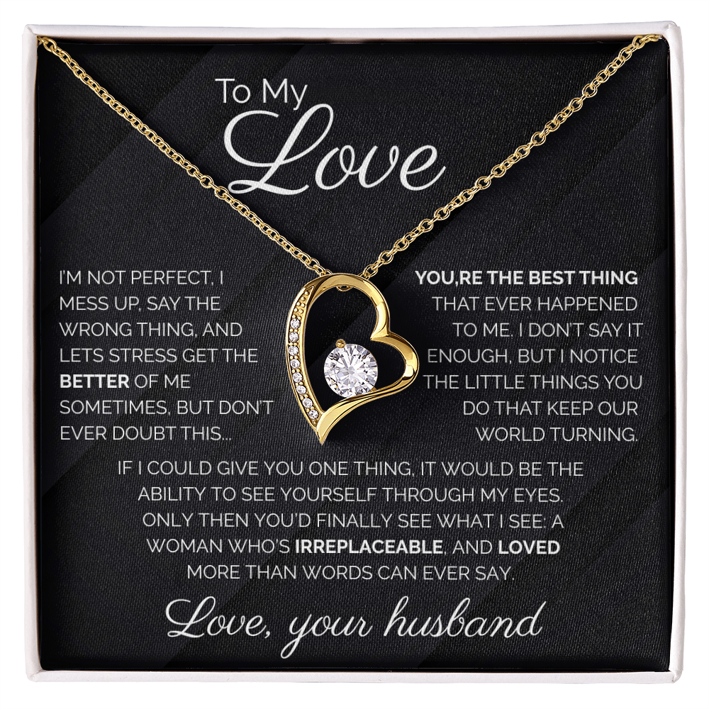 To My Love I'm Not Perfect Forever Love Necklace