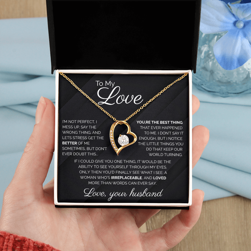 To My Love I'm Not Perfect Forever Love Necklace
