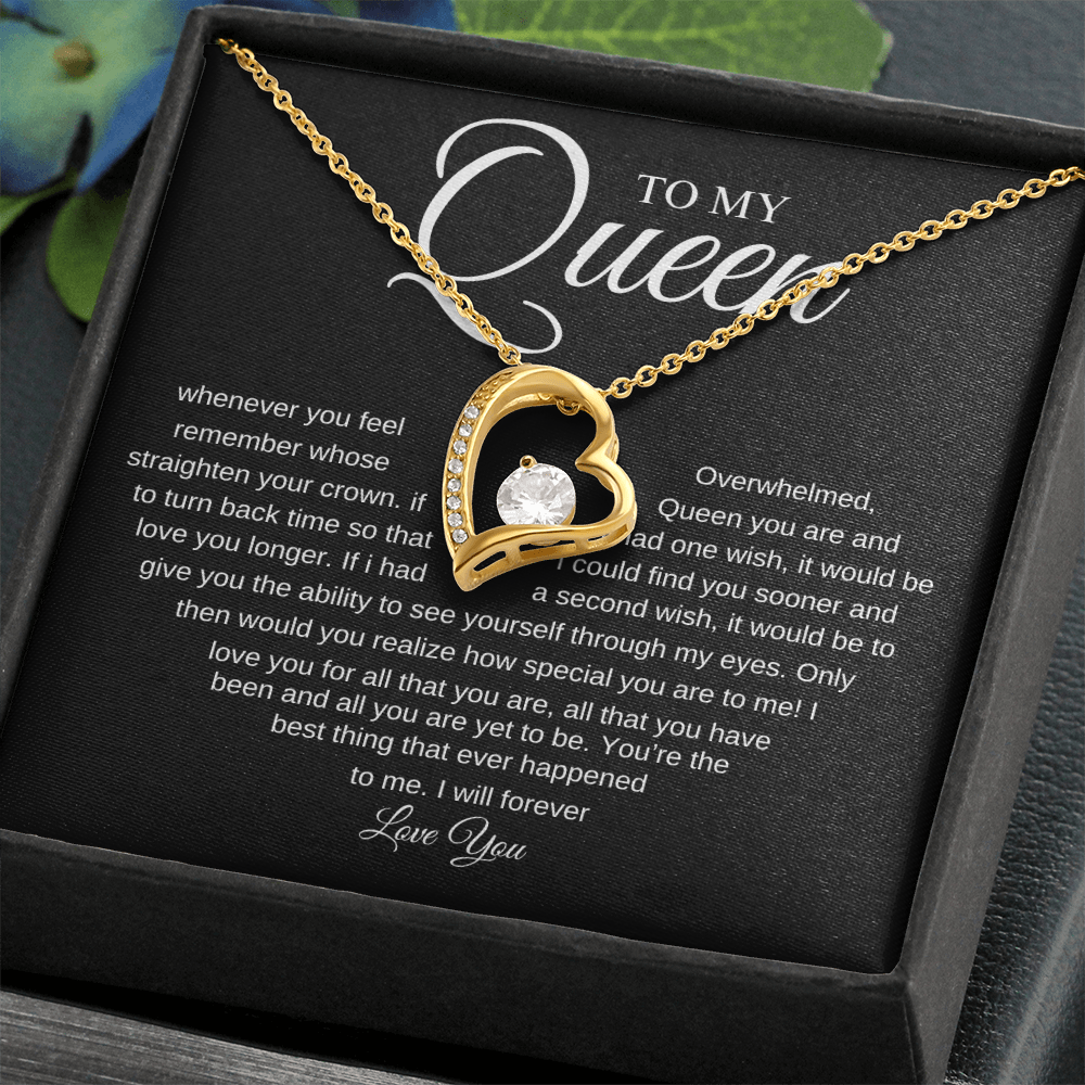 To My Queen Forever Love Necklace
