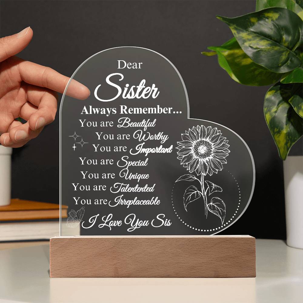 Dear Sister Always Remember ... Heart Plaque