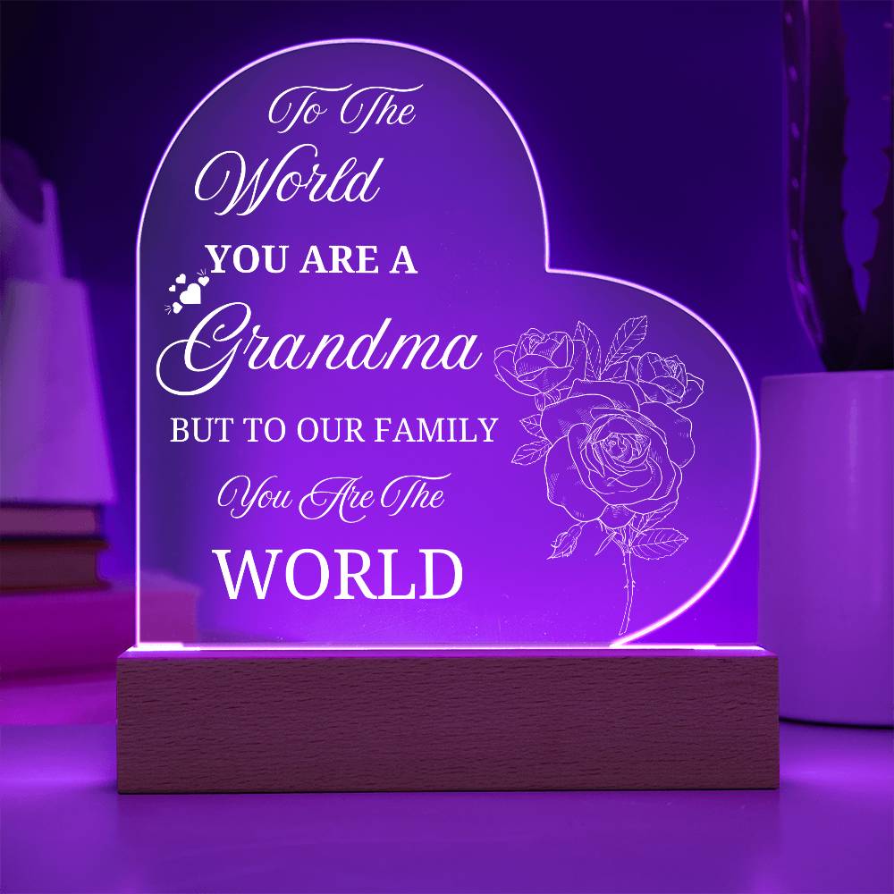 To the world you are a grandma heart acrylic plaque