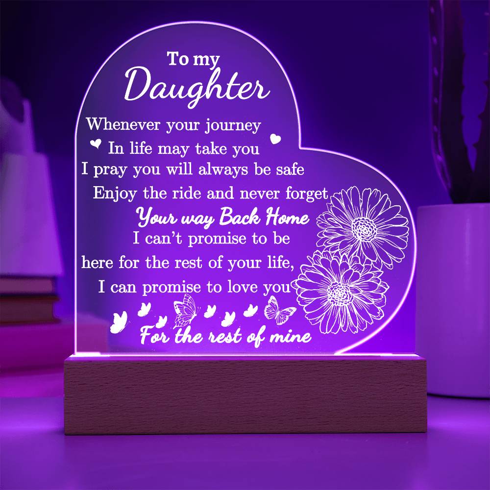 Dear Daughter Love You For The Rest Of My Life Acrylic Plaque