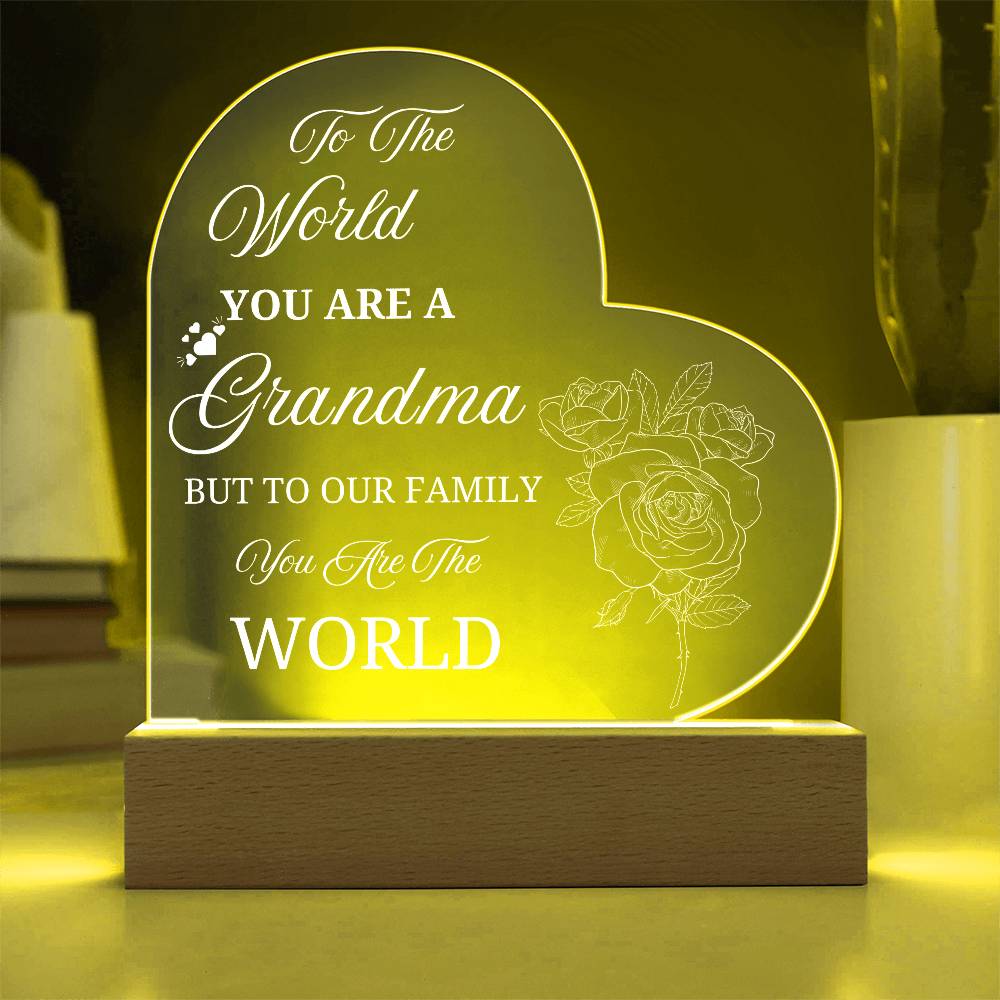 To the world you are a grandma heart acrylic plaque