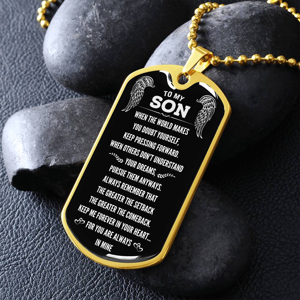 "Gift for Son- The Greater The Comeback" Dog Tag Necklace