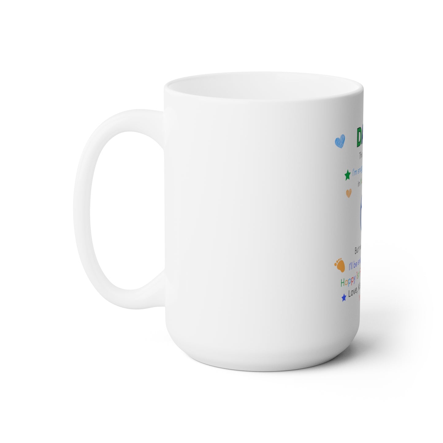 First father's day Ceramic Mug 15oz