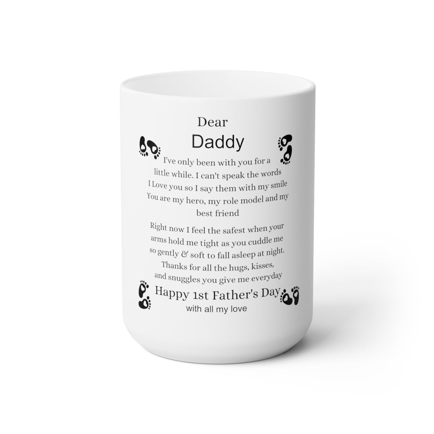 Dear Daddy Ceramic Mug 15oz