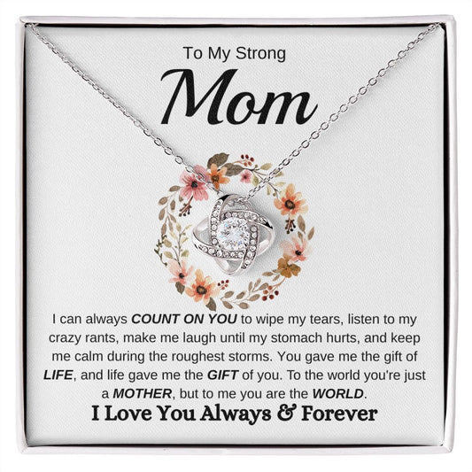 To My Strong Mom | I Love You, Always & Forever - Love Knot Necklace