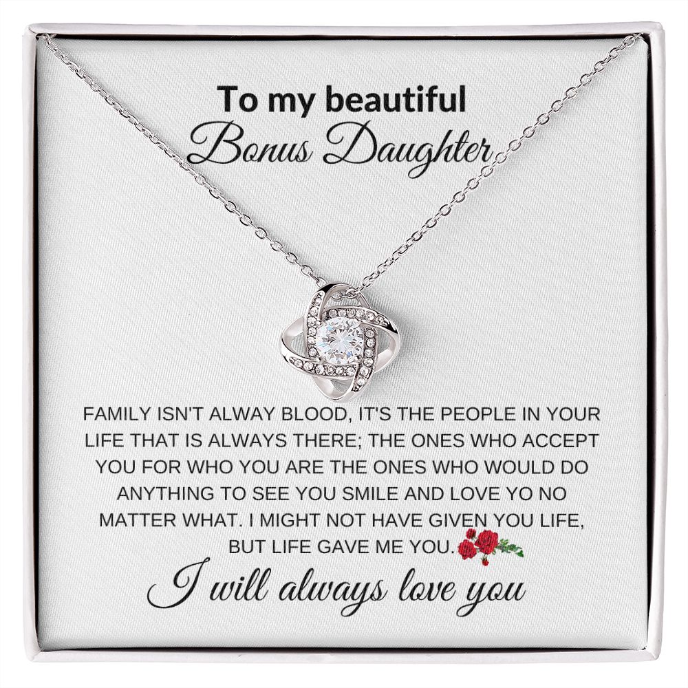 to my beautiful bonus daughter/love knot