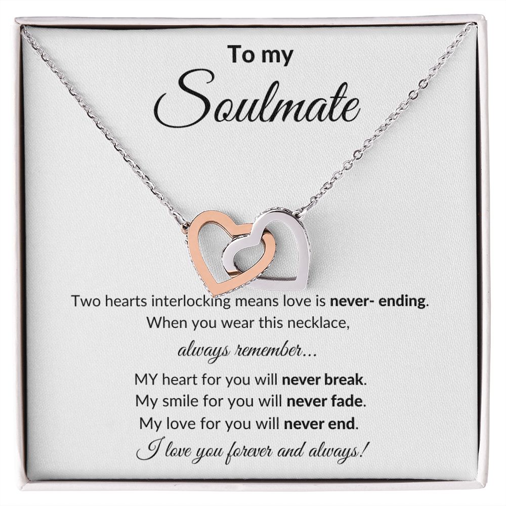 to my soulmate/ interlocking hearts