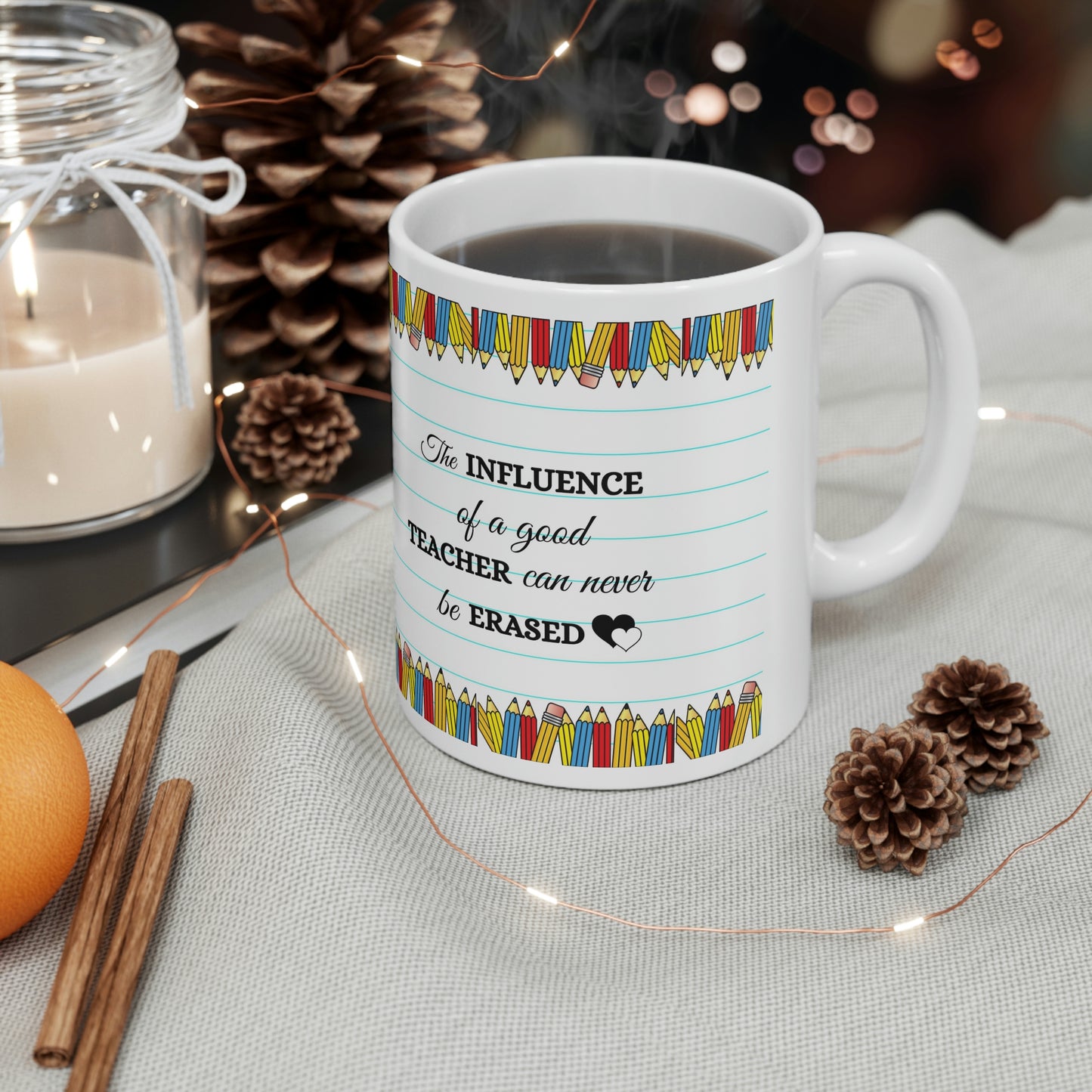 Ceramic Mug 11oz Good teacher can never be erased